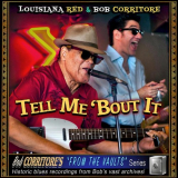 Louisiana Red - Tell Me 'Bout It '2022