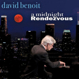 David Benoit - A Midnight Rendezvous '2022