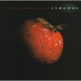 Strawbs - A Choice Selection '1992