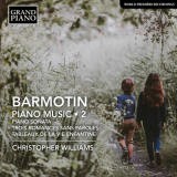 Christopher Williams - Barmotin: Piano Music, Vol. 2 '2022