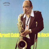 Arnett Cobb - Is Back '1978 / 2014