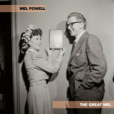 Mel Powell - The Great Mel '2022