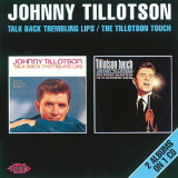 Johnny Tillotson - Talk Back Trembling Lips / The Tillotson Touch '1964