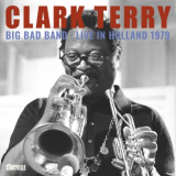 Clark Terry - Live in Holland 1979 (Live) '2022