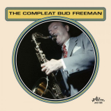 Bud Freeman - The Compleat Bud Freeman '1969/2022