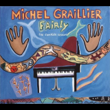 Michel Graillier - Fairly: The Complete Session '2005
