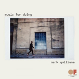 Mark Guiliana - Music For Doing '2022