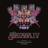 Santana - Santana IV: Live At The House Of Blues Las Vegas '2016