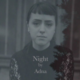 Adna - Night '2014