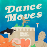 Franc Moody - Dance Moves '2018