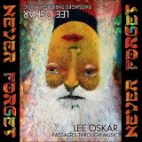 Lee Oskar - Passages Through Music: Never Forget '2022