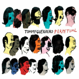 Tommy Guerrero - Perpetual '2015