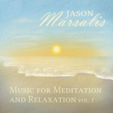 Jason Marsalis - Music for Meditation and Relaxation, Vol.1 '2022