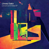 Unwed Sailor - Live at Commvess EP '2022