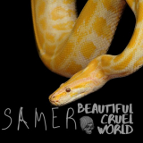 Samer - Beautiful Cruel World '2022
