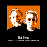 Hot Tuna - 2021-12-29 Freight & Salvage, Berkeley, Ca (Live) '2022