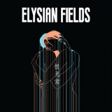 Elysian Fields - Transience of Life '2020