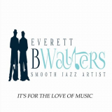 Everett B Walters - It's for the Love of Music '2021