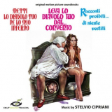 Stelvio Cipriani - Metti Lo Diavolo Tuo Ne Lo Mio Inferno, Leva Lo Diavolo Tuo Dal... Convento, Racconti Proibiti... Di Niente Vestiti '1972/2021