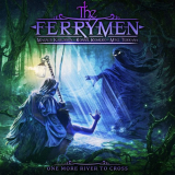 The Ferrymen - One More River to Cross '2022