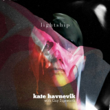 Kate Havnevik - Lightship '2022