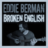 Eddie Berman - Broken English '2022