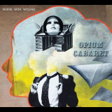 Nurse With Wound - Opium Cabaret '2021