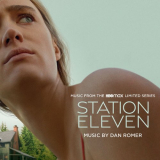 Dan Romer - Station Eleven (Music from the HBO Max Limited Series) '2022