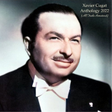 Xavier Cugat - Anthology 2022 (All Tracks Remastered) '2022