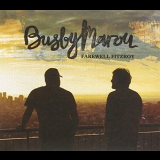 Busby Marou - Farewell Fitzroy '2013