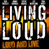 Living Loud - Live '2008 / 2022