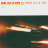 Joel Harrison - So Long 2nd Street '2005