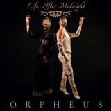 Orpheus - Life After Midnight '2022