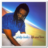 Philip Bailey - Life and Love '1997/1998