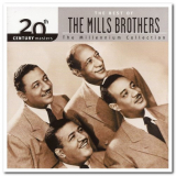Mills Brothers, The - 20th Century Masters: The Millennium Collection - The Best of The Mills Brothers '2000