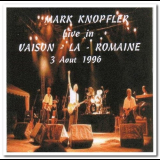 Mark Knopfler - Live In Vaison-la-Romaine 3 August 1996 '1996