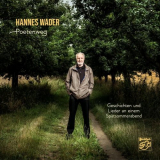 Hannes Wader - Poetenweg (Live) '2021