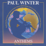 Paul Winter - Anthems 'September, 1980 - February, 1990
