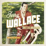 Jerry Wallace - Shutters & Boards: The Challenge Singles 1957-1962 '2016