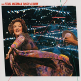 Ethel Merman - The Ethel Merman Disco Album '1979