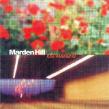 Marden Hill - The Lost Weekend - A Marden Hill Collection '1987 / 2021