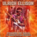 Ulrich Ellison - Power Of Soul (A Tribute To Jimi Hendrix) '2021