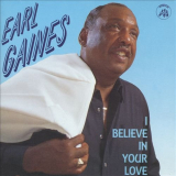 Earl Gaines - I Believe In Your Love '1995