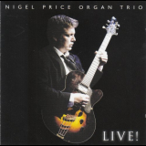 Nigel Price Organ Trio - Live! '2009