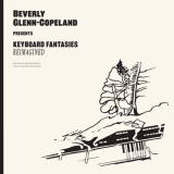 Beverly Glenn-Copeland - Keyboard Fantasies Reimagined '2021/1986