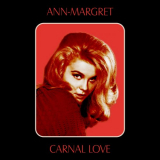 ANN-Margret - Carnal Love '1971 / 2021