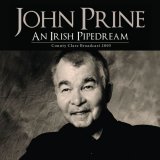 John Prine - An Irish Pipedream '2021