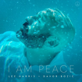 Lee Harris - I Am Peace '2021