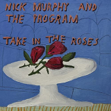 Nick Murphy - Take In The Roses '2021
