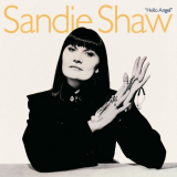 Sandie Shaw - Hello Angel (Deluxe Edition) '1988